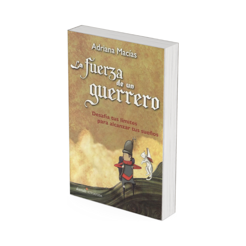 La Fuerza de un Guerrero