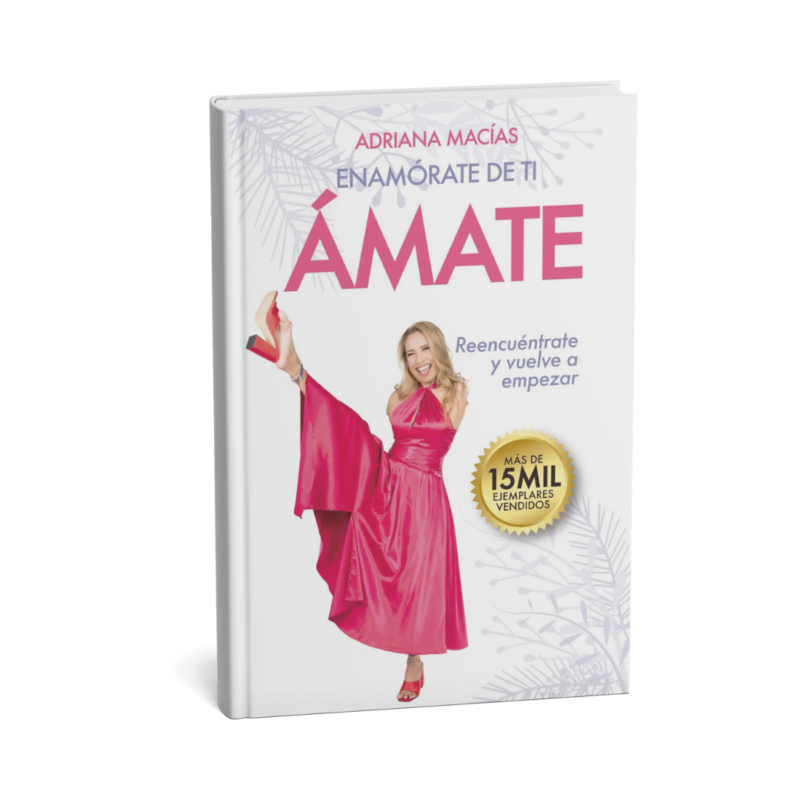 Enamórate de ti: Ámate, reencuéntrate y vuelve a empezar